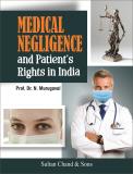 Medical Negligence and Patient's Rights in India