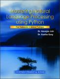 Mastering Natural Language Processing using Python